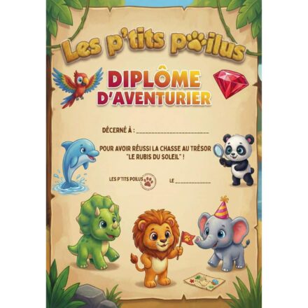 Chasse au tresor Ptits poilus - Le rubis du soleil - Diplôme Les P'tits Poilus - Le rubis du soleil : Chasse au trésor savane (3-5 ans) 🌅